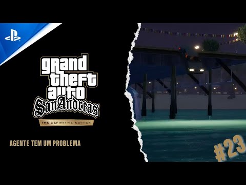 Grand Theft Auto: San Andreas – The Definitive Edition - AGENTE TEM UM PROBLEMA / MANAGEMENT ISSUES