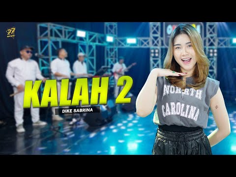 DIKE SABRINA - KALAH 2 | Feat. OM SERA ( Official Music Video )