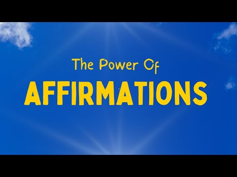 The Power of Affirmations - Rewire Your Mind for Success