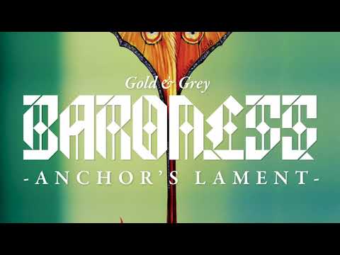 BARONESS - Anchor's Lament [AUDIO]