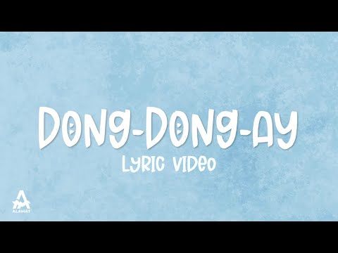 ALAMAT - 'Dong-Dong-Ay' Lyric Video