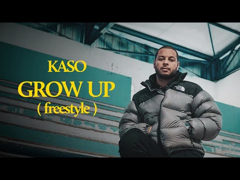 KASO - GROW UP  FREESTYLE