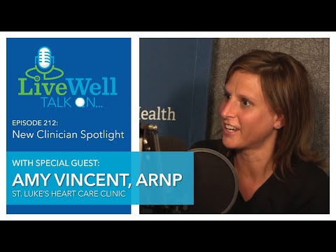 Ep. 212 - LiveWell Talk On...New Clinician Spotlight: Amy Vincent, ARNP