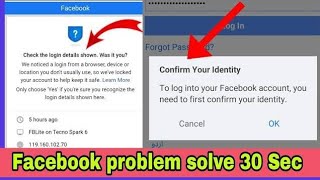 Check the login details shown Was it you | confirm your identity | confirm your identity on another