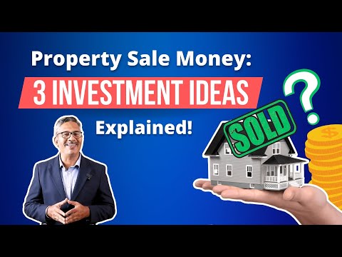 Property Sale Money: Invest, Save, and Reduce Tax Liability - A Comprehensive Guide