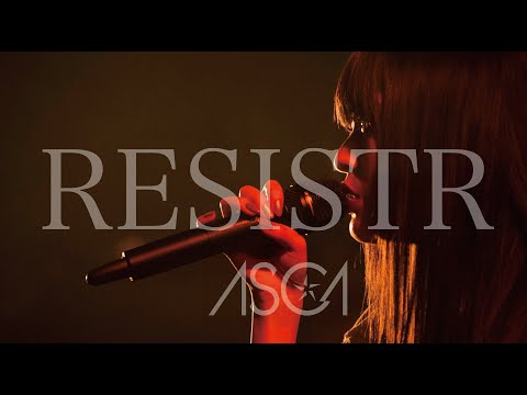 ASCA”RESISTER”-ASCA LIVE TOUR 2019”百歌繚乱”-