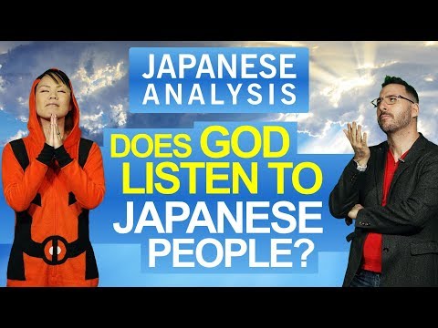 JAPANESE ANALYSIS: Does GOD Listen to Japanese People's Prayers?