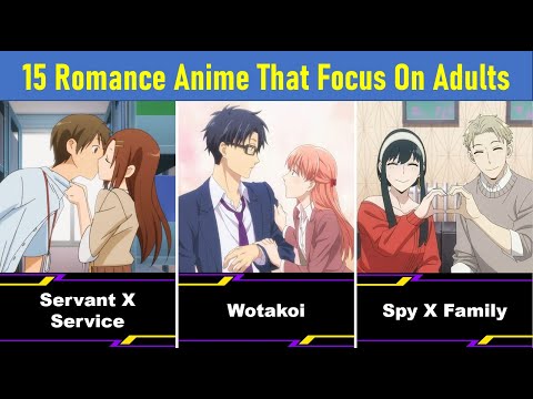 15 Romance Anime That Focus On Grown Up Person