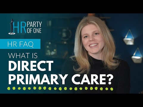 What is Direct Primary Care?