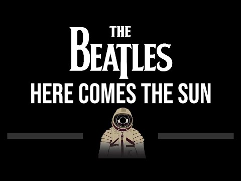 The Beatles • Here Comes The Sun (CC) 🎤 [Karaoke] [Instrumental Lyrics]