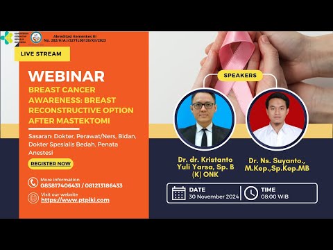 Webinar Nasional "Breast Cancer Awareness Breast Reconstructive Option After Mastektomi"