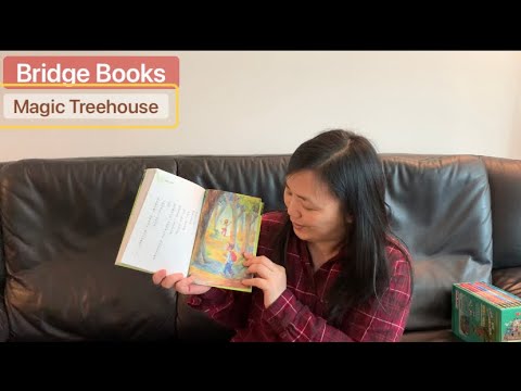 Choosing Bridge Books: Magic Treehouse (Bilingual) • 神奇樹屋