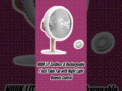 NUUK LIT Cordless & Rechargeable 7 Inch #tablefan  with Night Light & Remote Contro #shorts #nuuk