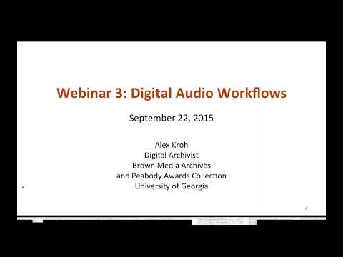 AMIA Online | Digital Formats - Audio Part Two