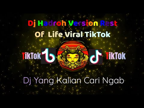 Dj Hadroh Version Rest Of My Life||[Dj Viral Tik Tok]