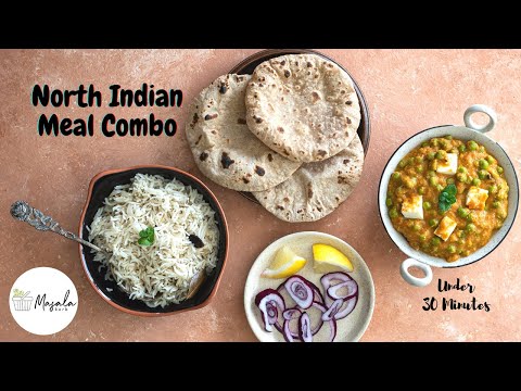 NORTH INDIAN DINNER MENU IDEA UNDER 30 MIN. - EASY NORTH INDIAN DINNER RECIPES VEGETARIAN MEAL COMBO