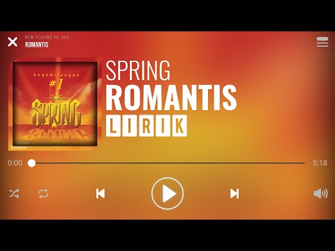 Spring - Romantis [Lirik]