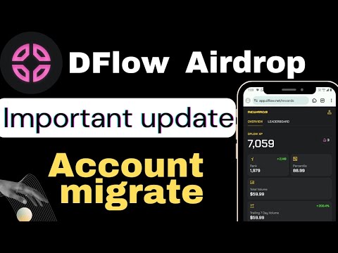 Dflow Airdrop account and xp migration | Dflow Airdrop update | crypto Airdrop