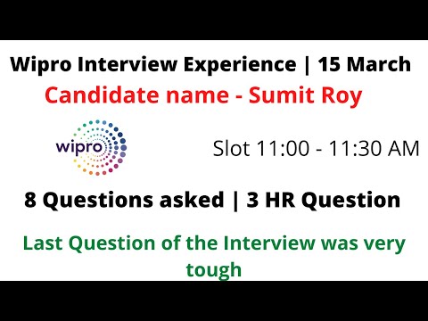 Latest Wipro Interview Experience | 15th March | Slot 10 AM | Latest Wipro Interview Experience