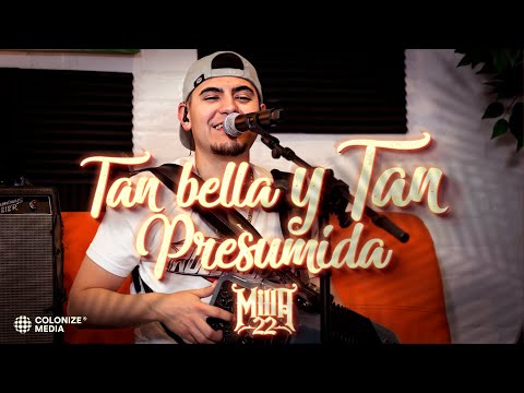 Milla 22 - Tan Bella Y Tan Presumida (En Vivo)