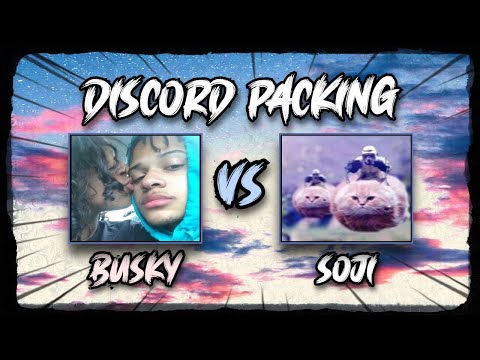 Busky vs Soji (Discord Packing)