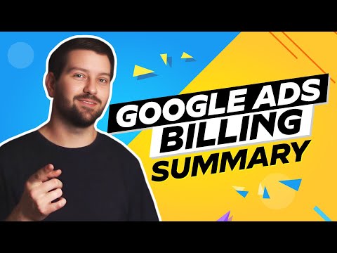 Google Ads Billing Summary In 2025