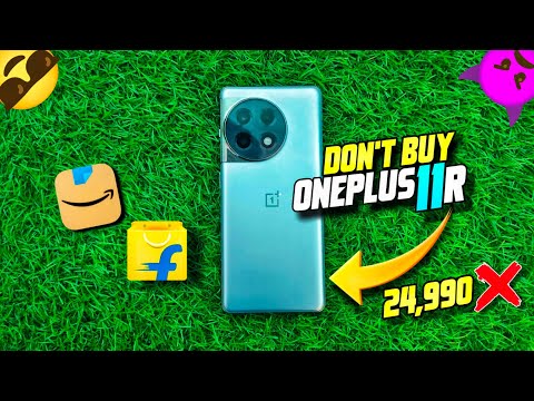 Don't buy OnePlus 11r in Flipkart Amazon sale on 25,000 Before watch this video😡