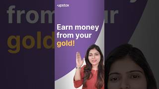 Earn interest on your gold | Gold monetization scheme India | Gold monetisation scheme in hindi