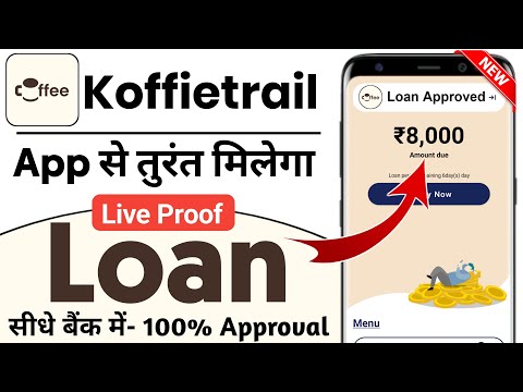 koffietrail loan app | koffietrail loan app review |koffietrail loan app real or fake | new loan