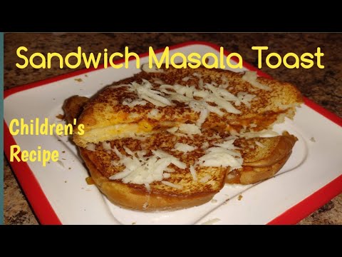 శాండ్విచ్ మసాలా టోస్ట్ | Sandwich Masala Toast | Children's Snack Recipe