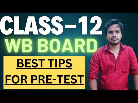 CLASS 12 || PRETEST EXAMINATION TIPS || #wbboard #wbchseboard #westbengalboard #wbchse #wbbse