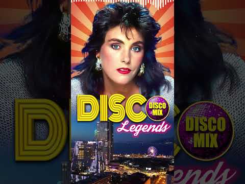 Best Disco Dance Songs of 70 80 90 Legends -Best disco music 70s 80s 90s - Golden Eurodisco Megamix