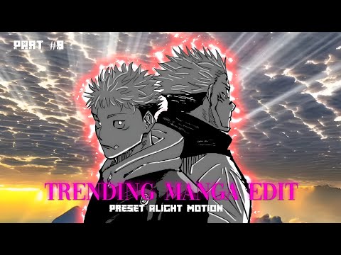 Trending Manga Edit Preset | Alight Motion part 8