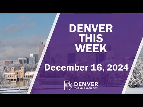 Denver This Week - December 16, 2024