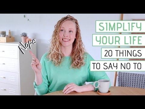 20 Things to start saying NO to today | SIMPLIFY YOUR LIFE