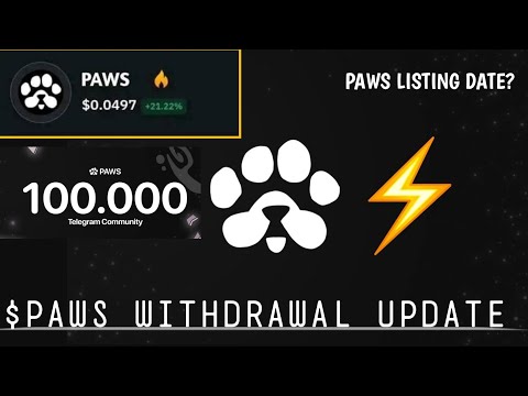 PAWS Airdrop  Withdrawal Updates: Listing Date & Price List