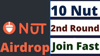 2nd Round  | Free NUT airdrop  | Get 10 NUT free !!  Don't miss tthis Airdrop 👏👏