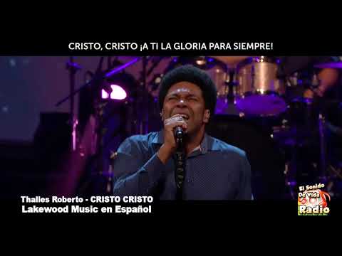 Thalles Roberto ft Lakewood Music - CRISTO