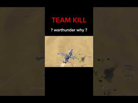 warthunder team kill.. #warthunder #gameplay