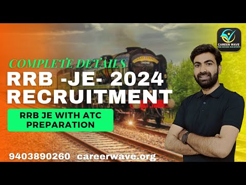 RRB JE 2024 NOTIFICATION FULL DETAILS | RAILWAY VACANCY | COMPLETE STRATEGY