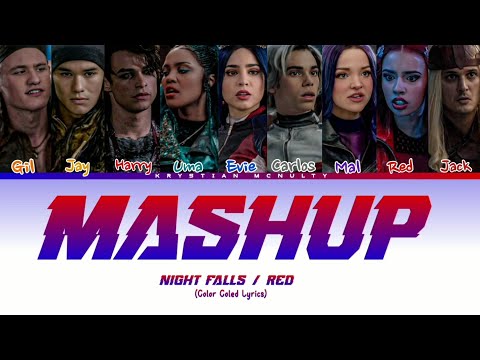 Descendants 3 - Mashup Night Falls / Red From Descendants 4 (Color Coled Lyrics)