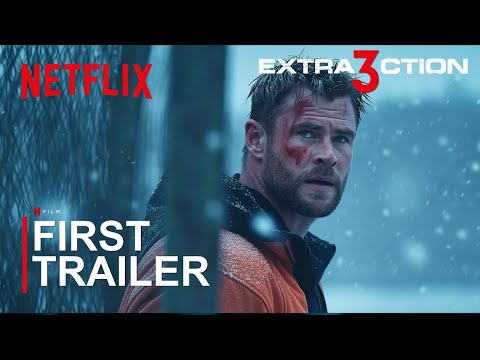 EXTRACTION 3 - First Trailer | Netflix