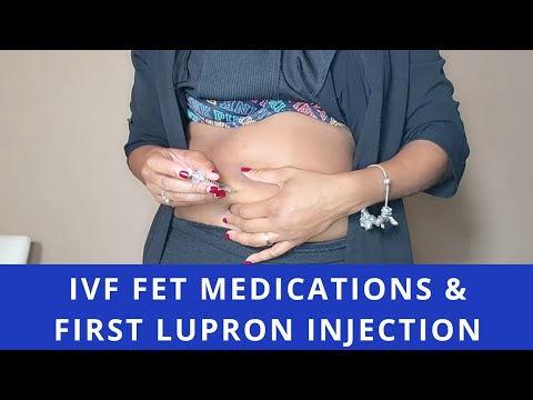 IVF Frozen Embryo Transfer Medications | First Lupron Injection for IVF