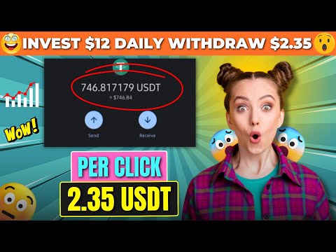 INVEST $12 DAILY WITHDRAW $2.35 (🔥PROOF) : (DO NOT MISS❌) USDT MINING WEBSITE 🚀 HIGH PROFIT WEBSITE🎁