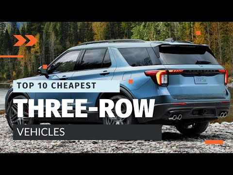 Top 10 Cheapest 3-Row Vehicles 2024: Big Space, Small Price!