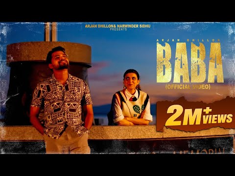 Baba (Official Video) Arjan Dhilon &  Mxrci | Latest Punjabi Songs