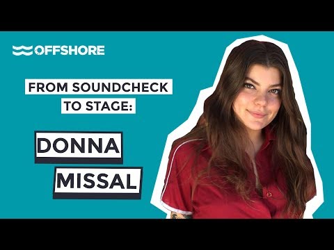 From Soundcheck To Stage: Donna Missal | OFFSHORE