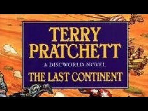 Terry Pratchett’s. The Last Continent. (Full AudioBook)