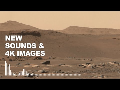 Sound of Perseverance Rover on Mars and New 4K Images of Mars