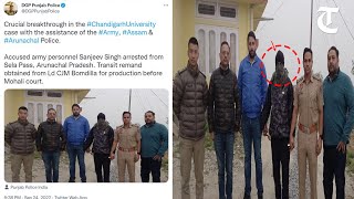 Chandigarh University video leak case: Armyman, alleged to be main suspect, arrested from Arunachal